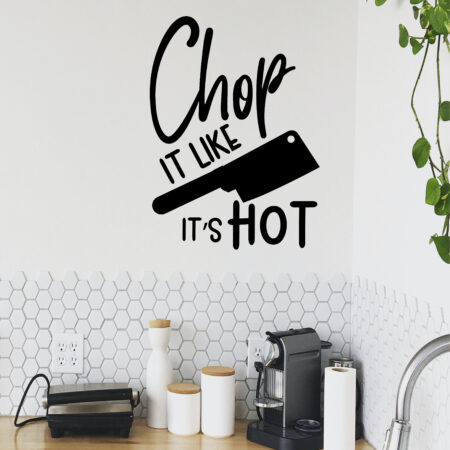 Vignette Chop It Like It's Hot copie