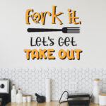 Vignette Fork It Let's Get Take Out