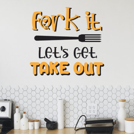 Vignette Fork It Let's Get Take Out
